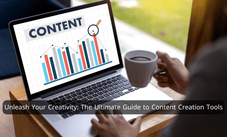Unleash Your Creativity: The Ultimate Guide to Content Creation Tools