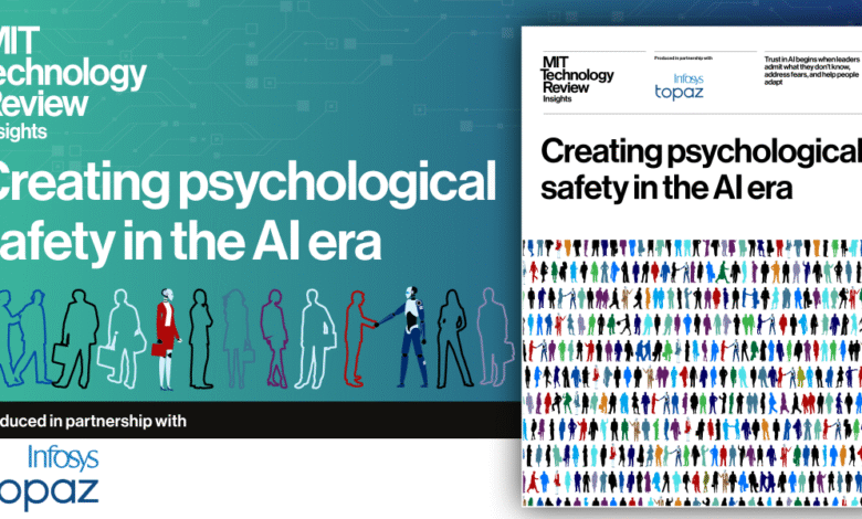Creating psychological safety in the AI era