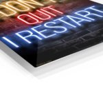 I Don't Quit I Restart Neon Quote metal wall art print, view 2