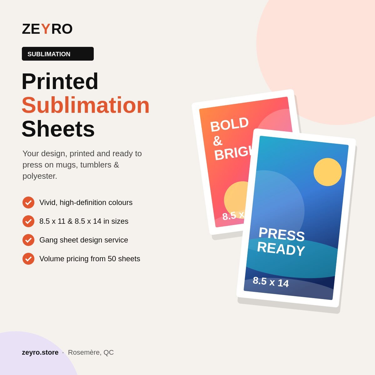 ZEYRO printed sublimation sheets in 8.5 x 11 and 8.5 x 14 inch sizes
